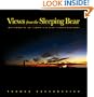 Views from the Sleeping Bear: Photographs of the Sleeping Bear Dunes National Lakeshore