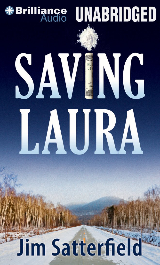 Amazon.com: Saving Laura: A Novel (9781469277400): Jim Satterfield ...