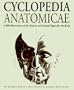 Cyclopedia Anatomicae: More Than 1,500 Illustrations of the Human and Animal Figure for the Artist