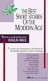 Best Short Stories of the Modern Age