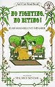 No Fighting, No Biting! (An I Can Read Book, Level 2)