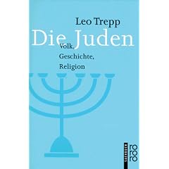 Die Juden. Volk, Geschichte, Religion.