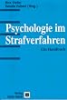 Psychologie im Strafverfahren: Ein Handbuch