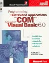 Programming Distributed Applications With Com & Microsoft Visual Basic 6.0 (Programming/Visual Basic)