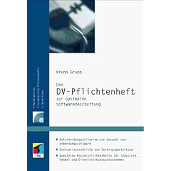 Das DV-Pflichtenheft zur optimalen Softwarebeschaffung