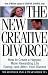 The New Creative Divorce