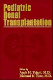 Pediatric Renal Transplantation
