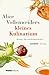 Bücher : Alice Vollenweiders kleines Kulinarium. Annabelle-Kochtip. Rezepte, Tips und Kochgeschichten