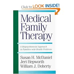 Medical Family Therapy: A Biopsychosocial Approach To Families With Health Problems