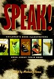 Speak!: Children's Book Illustrators Brag About Their Dogs