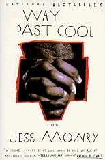 Way Past Cool: A Novel