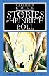The Stories of Heinrich Boll (European Classics)