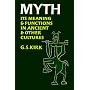 Myth: Its Meaning and Functions in Ancient and Other Cultures (Sather Classical Lectures)