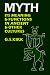Book Myth: Its Meaning and Functions in Ancient and Other Cultures (Sather Classical Lectures)