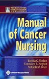 The Sidney Kimmel Comprehensive Cancer Center At Johns Hopkins Manual Of Cancer Nursing