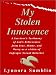 My Stolen Innocence