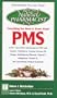 The Natural Pharmacist: Your Complete Guide to PMS