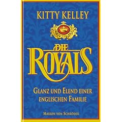 Die Royals. Glanz und Elend einer englischen Familie