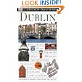 Dublin (DK Eyewitness Travel Guide) by Dorling Kindersley Corp