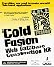 Books : The Cold Fusion Web Database Construction Kit