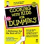 Cooking with Kids for Dummies