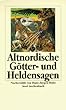 Altnordische G�tter- und Heldensagen.