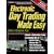 Electronic Day Trading Made Easy: Become a Successful Trader