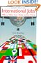 International Jobs: Where They Are and How to Get Them