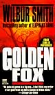 Golden Fox by Wilbur Smith