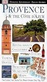Provence & the Cote D'Azur (DK Eyewitness Travel Guides)