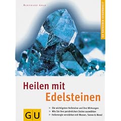 Heilen mit Edelsteinen. GU Ratgeber Gesundheit