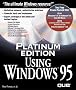 Using Windows 95: Platinum Edition