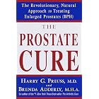 The Prostate Cure: The Revolutionary, Natural Approach to Treating Enlarged Prostates... by Harry G. Preuss and Brenda Adderly