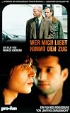 Eigenschaften Pro-Fun Media  / Wer mich liebt, nimmt den Zug