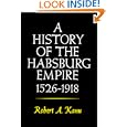 A History of the Habsburg Empire, 1526-1918