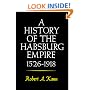 A History of the Habsburg Empire, 1526-1918