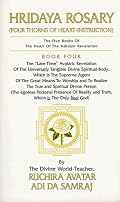 Hridaya Rosary: Four Thorns of Heart-Instruction (The Five Books of the Heart of the Adidam Revelation , No 4)