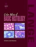 Color Atlas Of Basic Histology