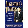 Augustine's Travels: A World-Class Leader Looks at Life, Business, and What It Takes to Succeed at Both
