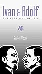 Ivan & Adolf: The Last Man in Hell