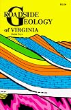 Roadside Geology of Virginia (Roadside Geology Series) (Roadside Geology Series)