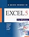 A Quick Course in Excel 5.0 for Windows: Computer Training Books for Busy People (Quick Course Books)