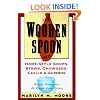 The Wooden Spoon Book of Home-Style Soups, Stews, Chowders, Chilis and Gumbos: Favorite Recipes from The Wooden Spoon Kitchen