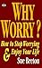 Why Worry?
