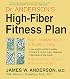 Dr. Anderson's High-Fiber Fitness Plan