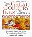 Books : The Great Country Inns of America Cookbook: Favorite Recipes from Famous American Inns