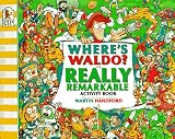 Wheres Waldo? The Really Remarkable Activity Book (Waldo)