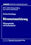 Produkt-Bild: B&ouml;rsenautomatisierung. Effizienzpotentiale und Durchsetzbarkeit