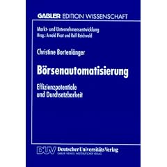 B�rsenautomatisierung: Effizienzpotentiale und Durchsetzbarkeit