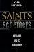 Saints and Schemers: Opus Dei and Its Paradoxes